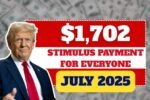$1702 Stimulus Payment in July 2025